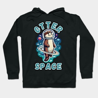 Otter Space lover Astronaut Funny Space Otter Hoodie